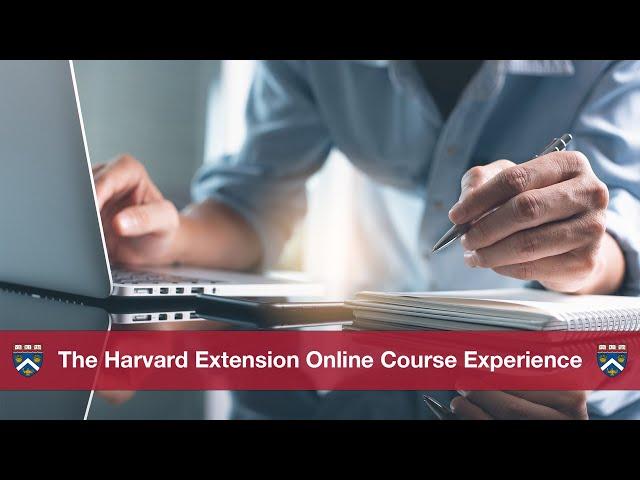 The Harvard Extension Online Course Experience