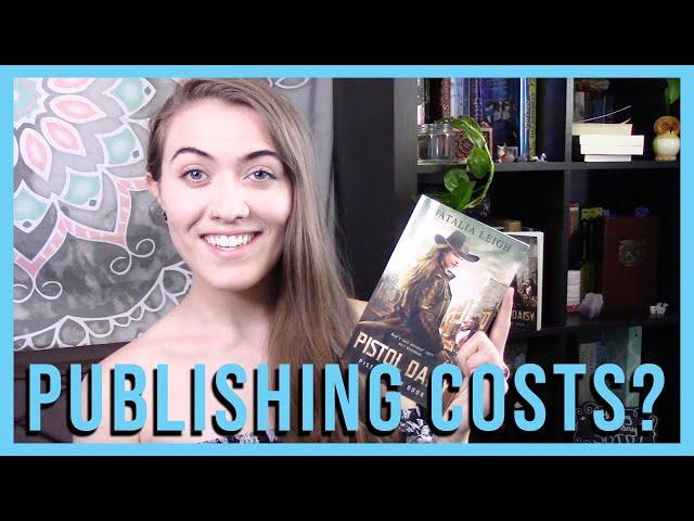 SELF-PUBLISHING COSTS  How much it costs to self-publish a book | Pistol Daisy by Natalia Leigh