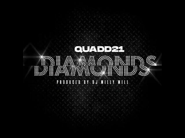 Quadd21 - Diamonds (Dirty ) #vevo #hiphop #rnb #newEra