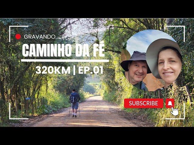 Caminho da Fé #EP. 1 | Águas da Prata, Andradas e Serra dos Limas - Dia 1 e 2