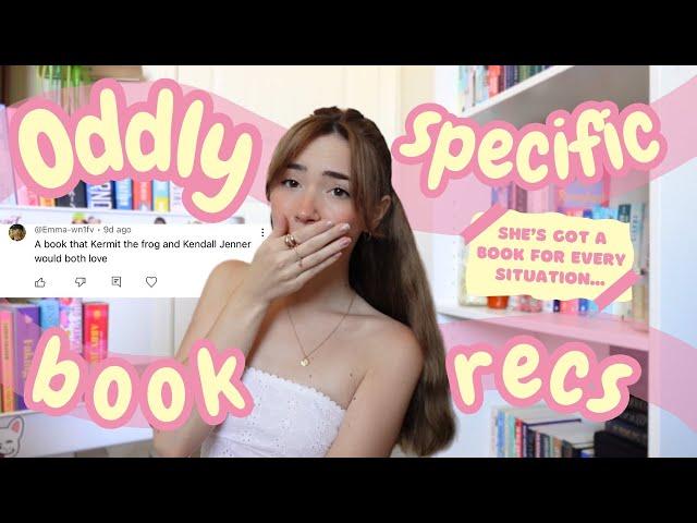 giving oddly specific book recs based off of YOUR requests  | books for every type of person