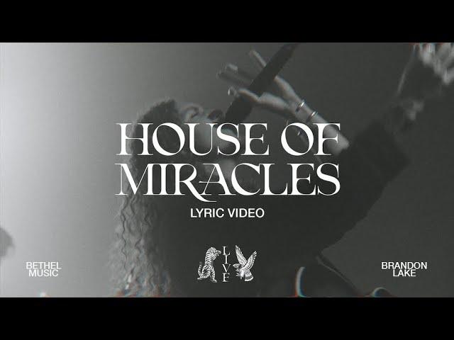 House of Miracles (Live) - Brandon Lake | Lyric Video