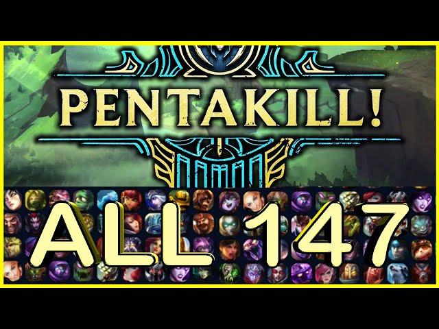 PENTAKILL with all 147 Champions and Teemo S13