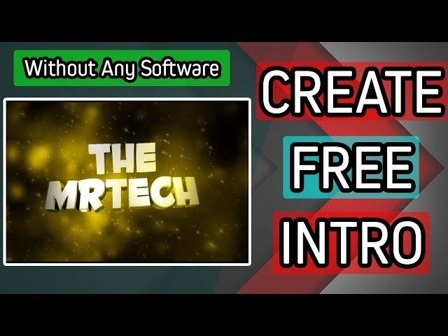 Create Free Intro Video In 2 Minutes without Any Software