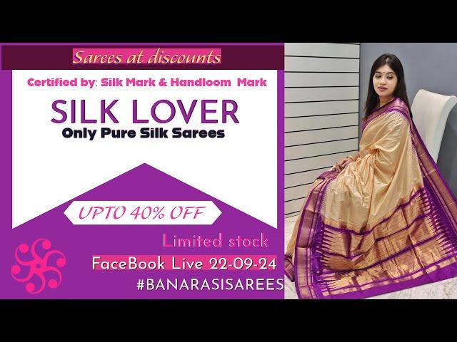 SIlk Lover!! All Pure Silk Sarees at a Minimum 20% discount upto 40% 22-09-24