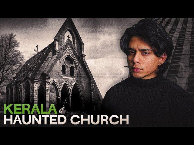 Kerala Haunted Church (Horror Story)