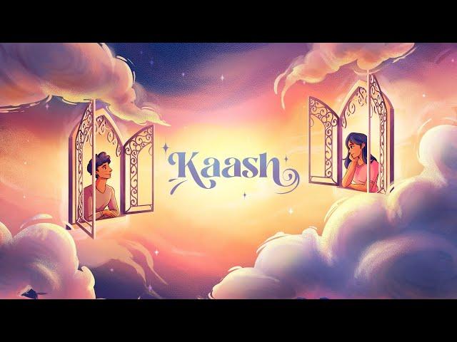 Keethan - Kaash (ft. Anmol Sharma)