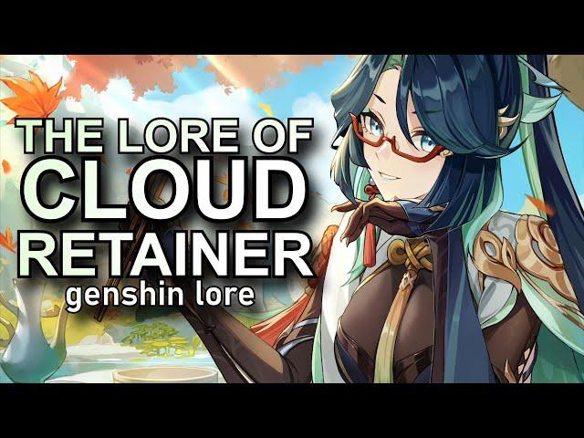 The (Summarized) Lore of Cloud Retainer [Genshin Impact Lore]