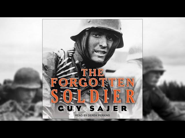 The Forgotten Soldier  - Part 1 of 3 | Audiobook World War 2