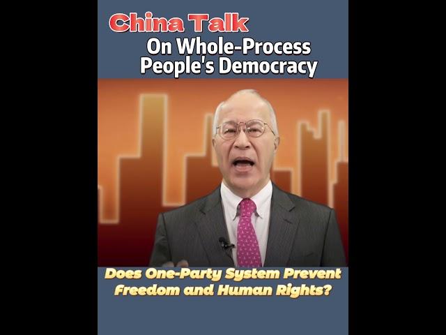 #China Talk on whole process people's #democracy: Does One Party System PreventFreedom and Human Rig