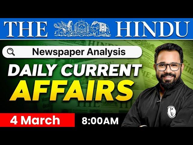 4 MARCH Current Affairs | The Hindu Analysis | Current Affairs Today | PW OnlyIAS