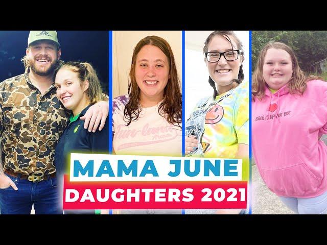 Mama June's 4 Daughters: Update 2021, Pregnancies, Marriages & More