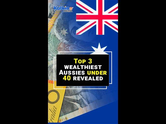 Top 3 wealthiest Aussies under 40 revealed #ytshorts #afr #youngrichlist #samprince #kalkinemedia