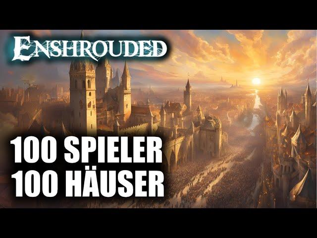 UNFASSBAR! 100 Spieler haben 100 Häuser in Enshrouded gebaut! Trailer