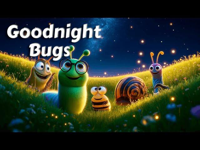 Let's Say Goodnight to 20 bugs  THE IDEAL Soothing Bedtime Stories for Babies and Toddlers