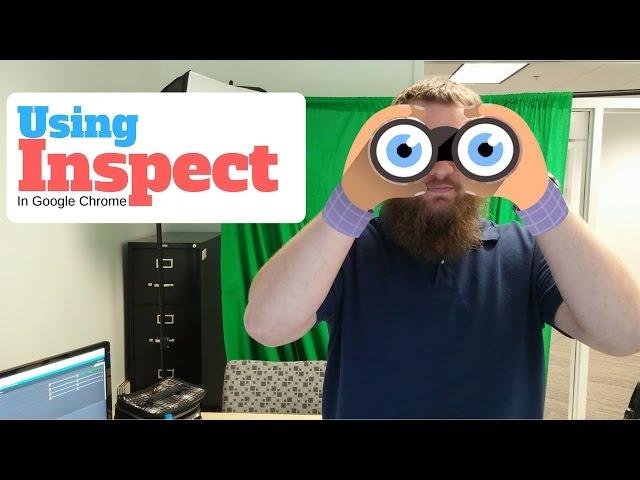 How to Use the Inspect Feature in Google Chrome