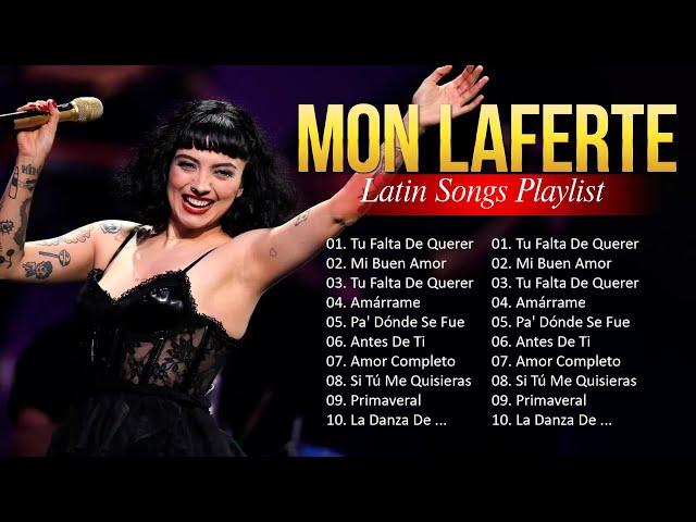 Mon Laferte Latin Songs 2024 ~ Top 100 Artists To Listen in 2024