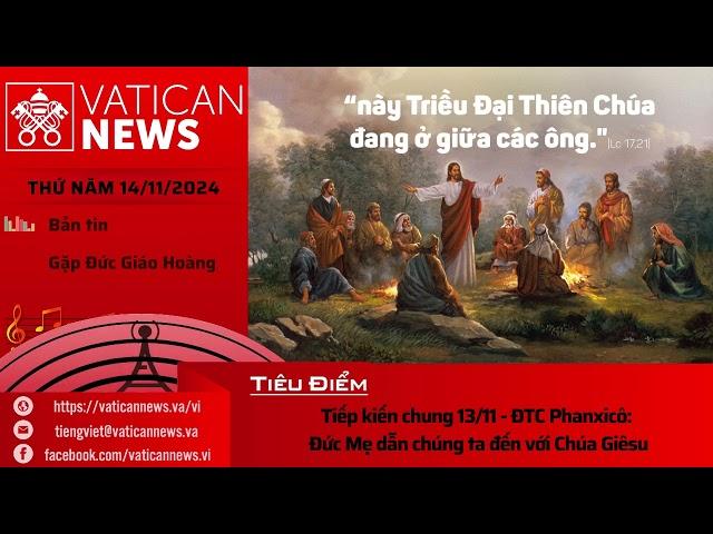 Radio thứ Năm 14/11/2024 - Vatican News Tiếng Việt