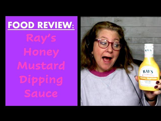 Food Review: Ray's Honey Mustard Dipping Sauce