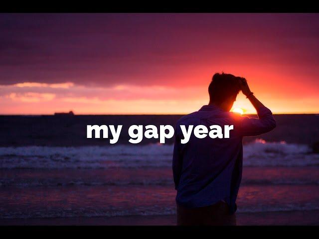 my gap year
