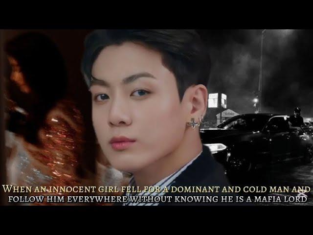 When an innocent girl fell for a Dominant and cold Man without knowing he is a mafia lord jk Mafiaff