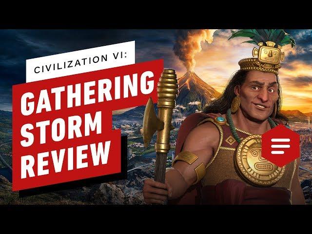 Civilization VI: Gathering Storm Review