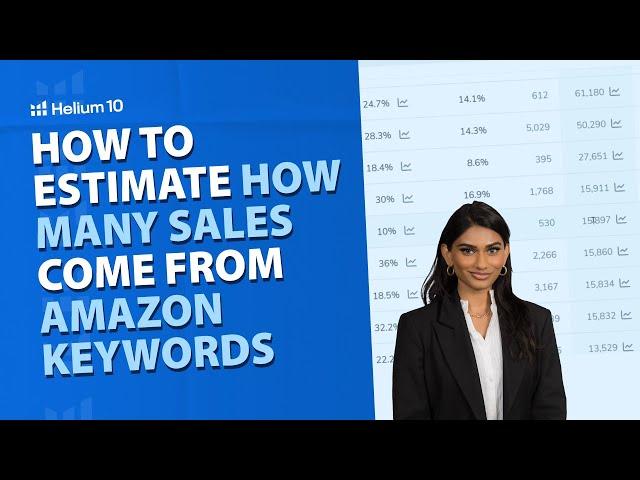 How to Estimate How Many Sales Come from Amazon Keywords