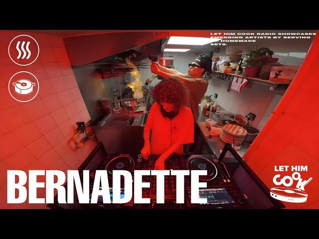 BERNADETTE | LET HIM COOK Radio - Break, Bass, Booty Music, Techno