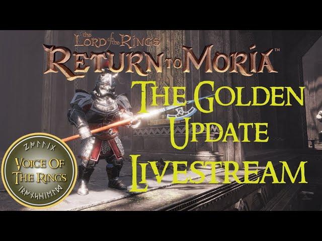 Return to Moria - The Golden Update Group Event - Building a Kingdom - Sandbox World [Livestream ]