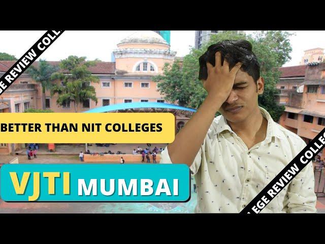 VJTI MUMBAI [BETTER THAN NIT COLLEGES] | COLLEGE REVIEW | VEERMATA JIJABAI TECHNOLOGICAL INSTITUTE |