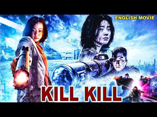 KILL KILL - New English Movie | Superhit Fast Paced Action Korean Full Movie In English | Free Movie