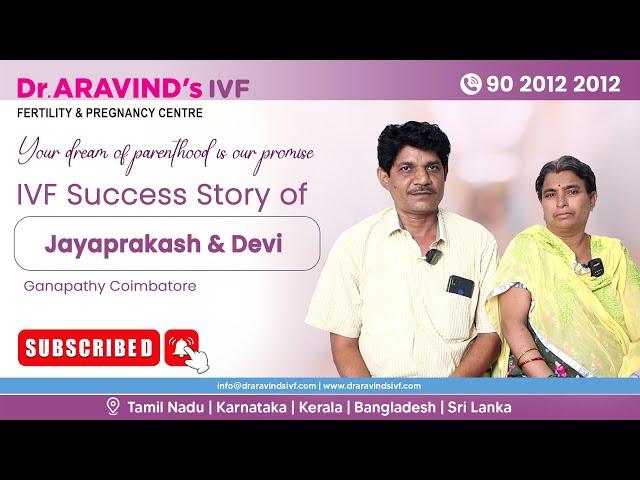 IVF Success Story of Jayaprakash and Devi | Ganapathy Coimbatore | Dr ARAVIND'S IVF CENTER