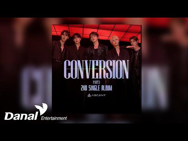 [Official Audio] 어센트 (ASC2NT) - Sweet Devil | Conversion Part.1