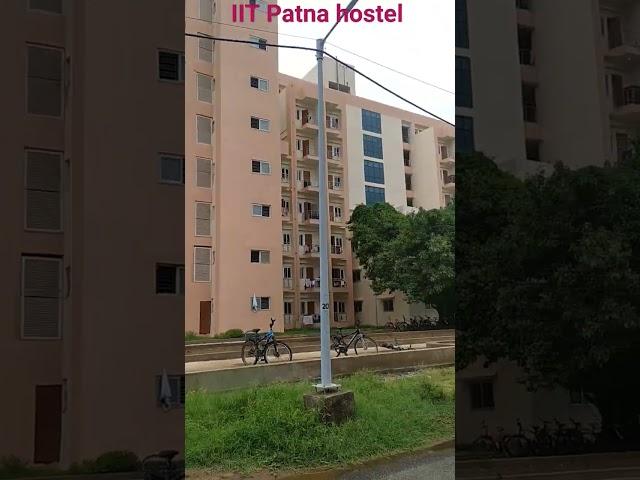 IIT Patna hostel #iit #patna #iitjee #gate #iitian #enjoy