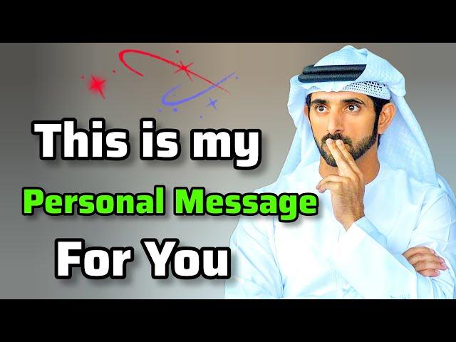 This is My Personal Message For You | Sheikh Hamdan | Fazza Poems | Fazza