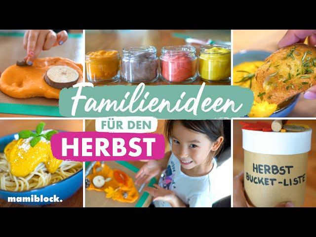 Ideen für den Herbst | Tipps, Tricks & Rezepte | Familienideen | mamiblock