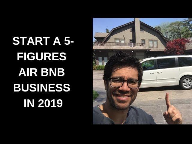 How To Make THOUSANDS Of Dollars With Airbnb In 2019 Like A Pro