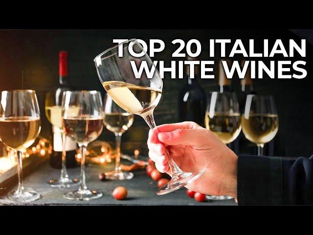 Discover the Top 20 White Wines of Italy