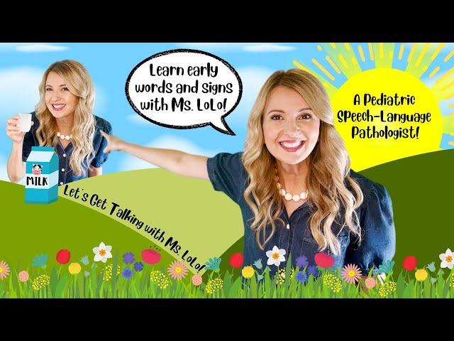 Learn First Words | Sign Language for Babies & Toddlers | Ms. LoLo | Speech Language Pathologist