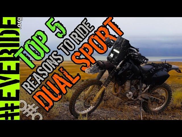 5 Reasons Why Dual Sport Motorcycles are the Best  #everide