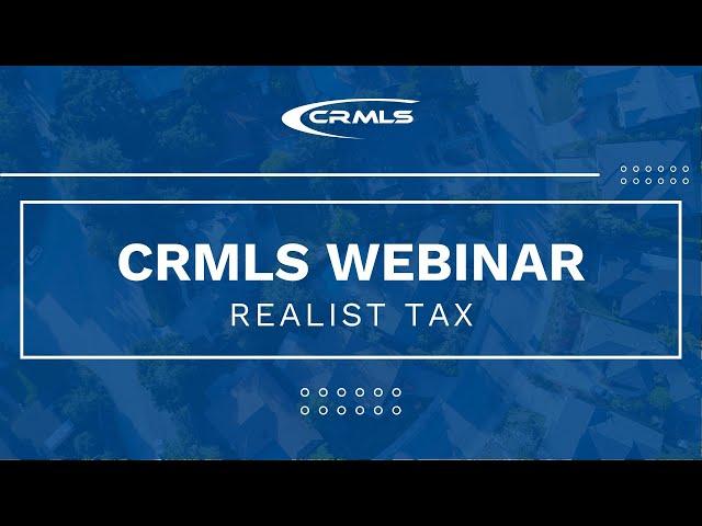 [CRMLS Webinar] Realist Tax