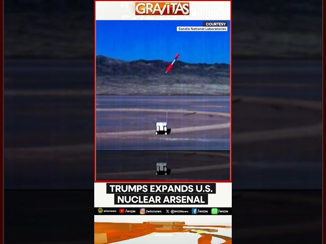Trump Expands US Nuclear Arsenal | WION Shorts