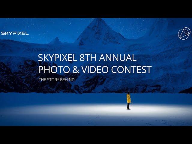 The 2022 SkyPixel Annual Contest