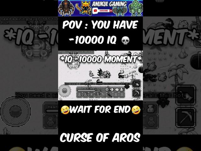 POV : You Have -10000 IQ  - CURSE OF AROS #shorts #shortsfeed #viral #shortvideo #fail #bruhmoment