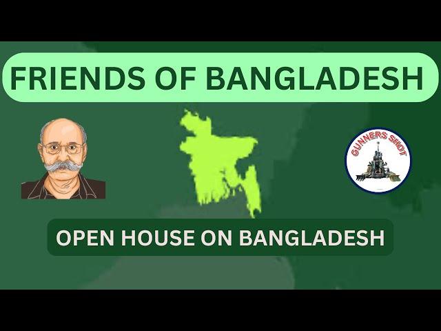 Gunners Shot Clips : Friends of Bangladesh / Lt Gen P R Shankar (R)