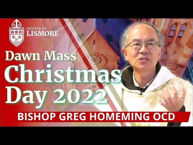 Catholic Mass Today Christmas Day 2022 Bishop Greg Homeming Lismore Australia