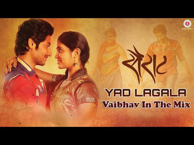 Yad Lagla - DJ Vaibhav In The Mix