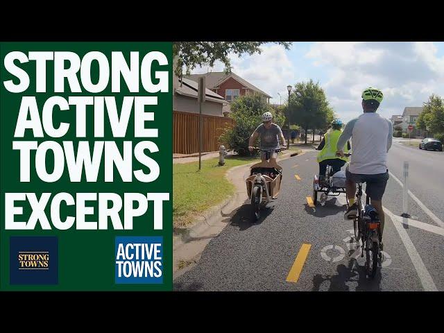 Chuck speaks to the connection btwn Active and Strong Towns