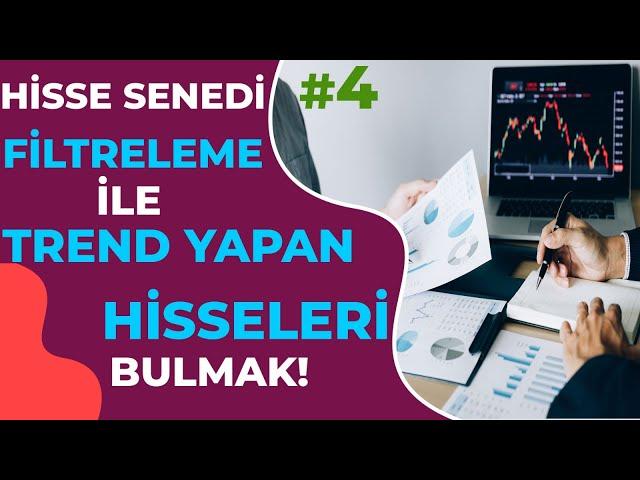 HİSSE FİLTRELEME VE TARAMA NASIL YAPILIR ? - Tren Yapacak Hisseleri Bulmak ! - ( TRADİNGVİEW )