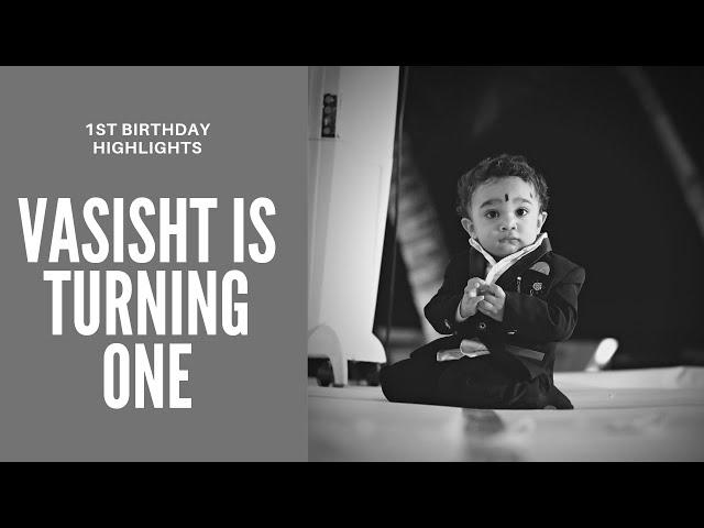 VASISHT#1ST#BIRTHDAY#HIGHLIGHTS#2022